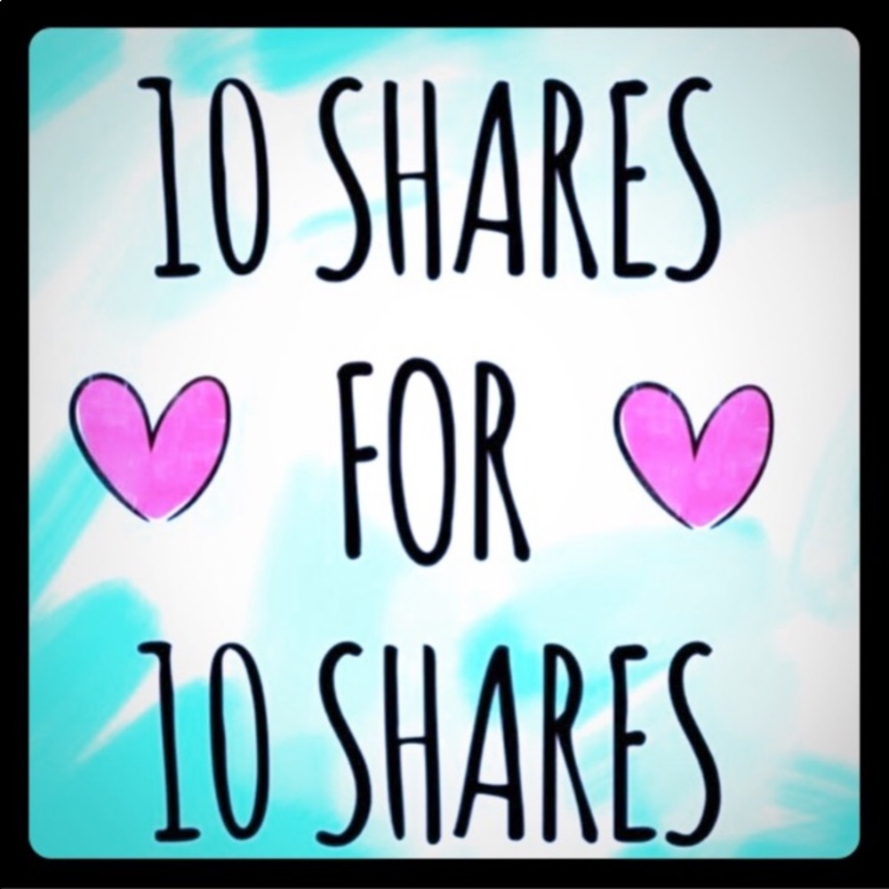 💕 TEN SHARES FOR TEN SHARES 💕
